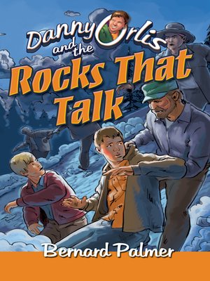 cover image of Danny Orlis and the Rocks That Talk
